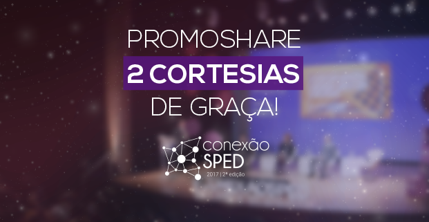Quer participar de graça no Conexão SPED 2017?