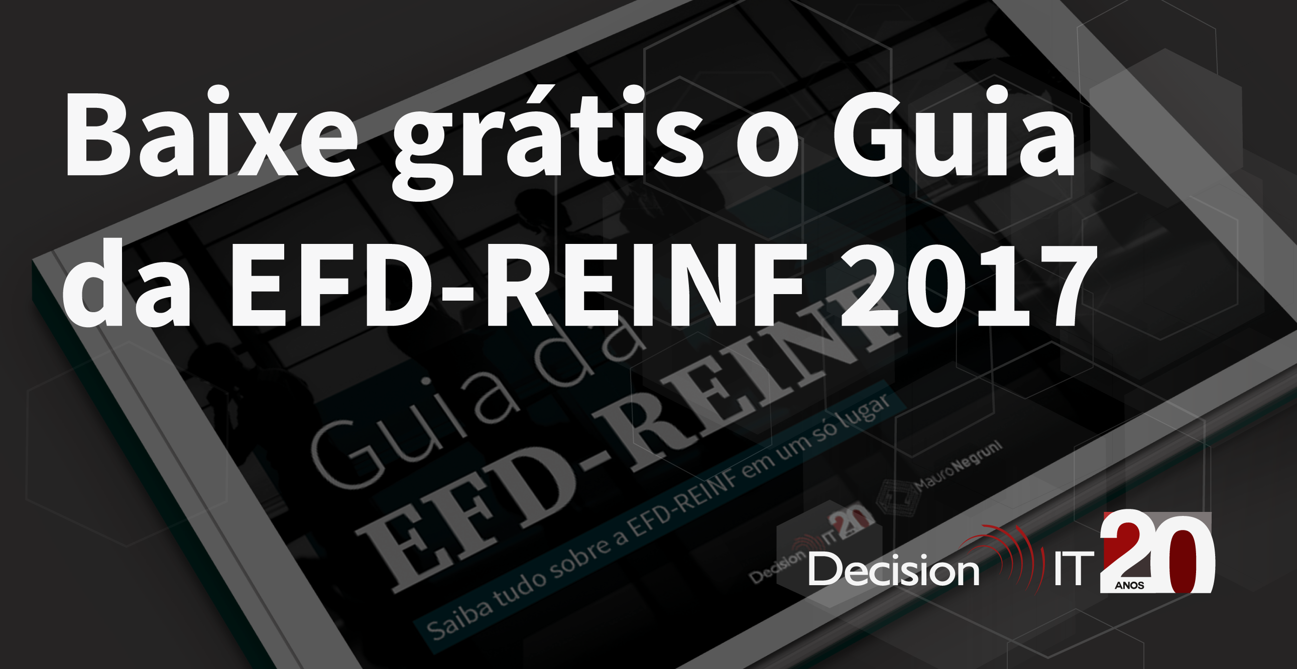 Baixe agora o guia completo e gratuito sobre a EFD-REINF