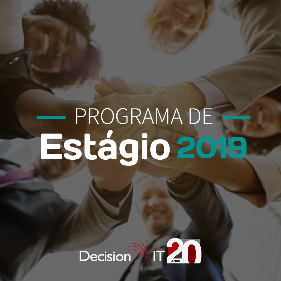 Decision IT lança Programa de Estágio 2019