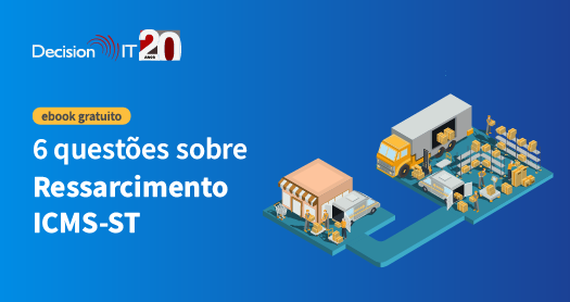 [ebook gratuito] Tudo que você precisa saber sobre Ressarcimento ICMS-ST