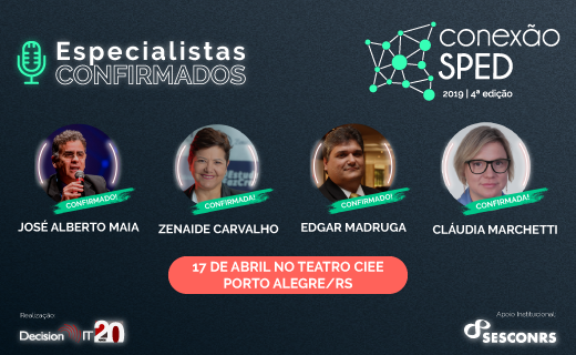 Grandes nomes da área fiscal confirmam presença no maior evento sobre SPED do Brasil