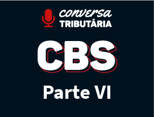 [#92 Conversa Tributária] CBS – Retenções e CPRB