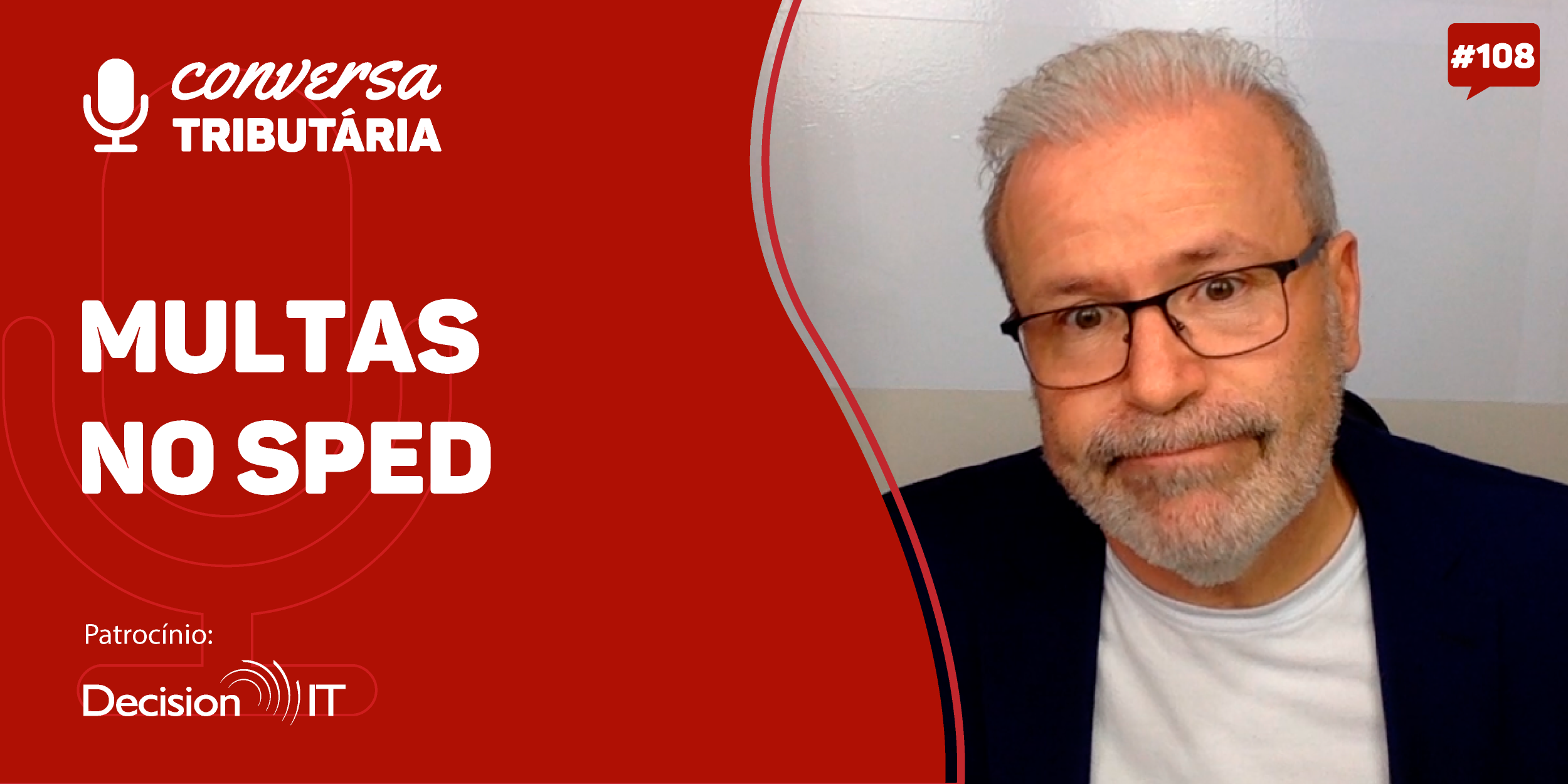 [#108 Conversa Tributária] Multas no SPED